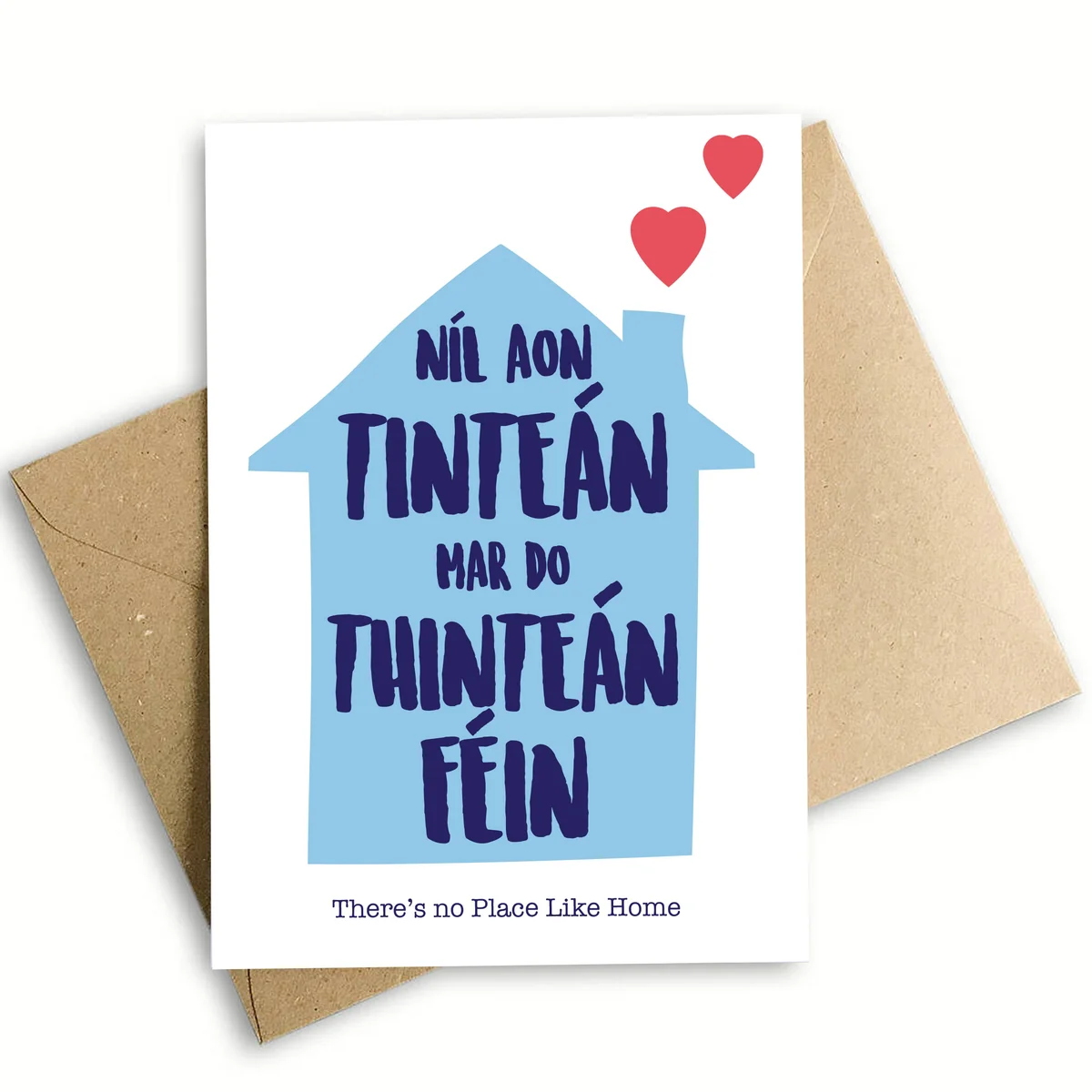 Casual There's No Place Like Home Greeting Card Original Design