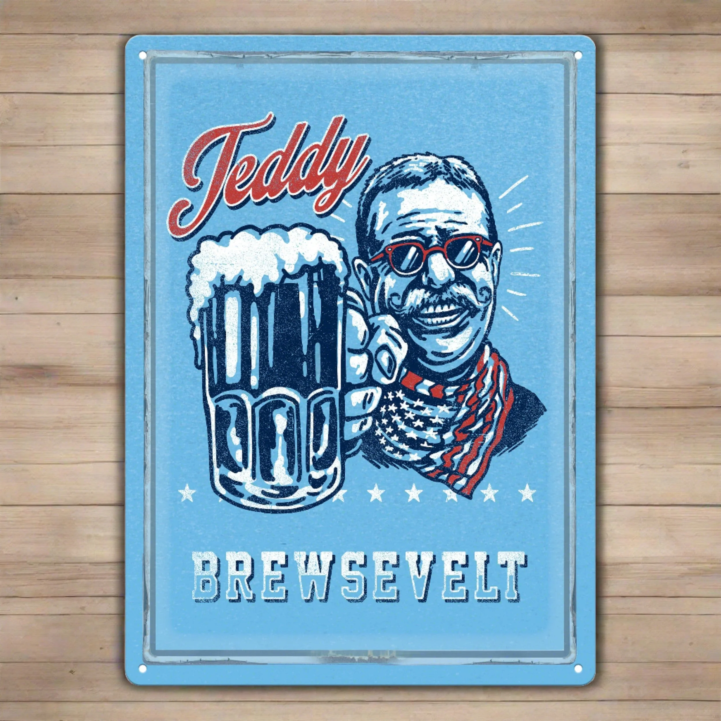 Recyclable Tin Sign 12in x 17in-Teddy Brewsevelt Contemporary