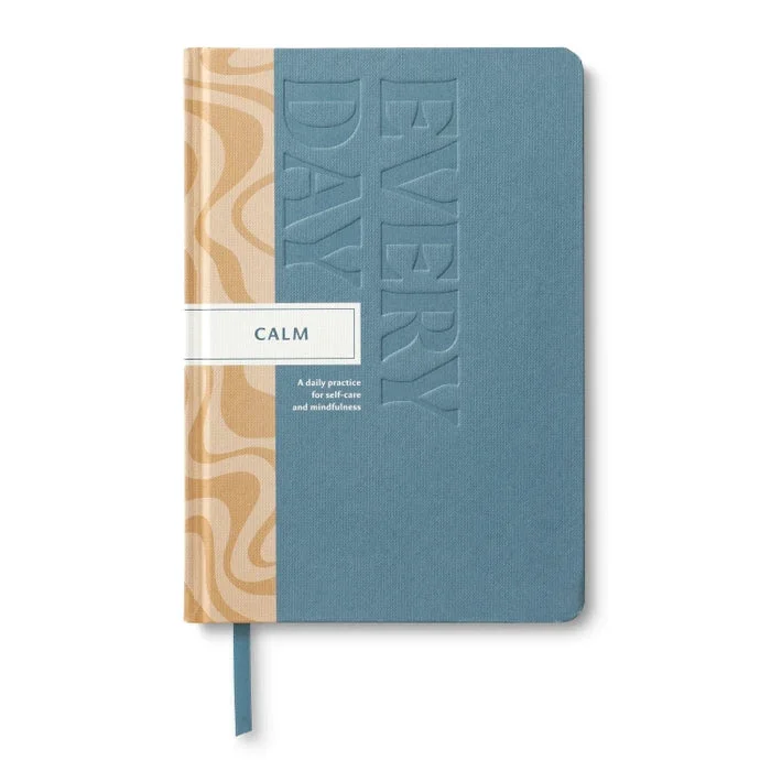 Excellent Calm Every Day - A Daily Journal Unique